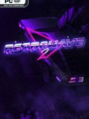 Retrowave 2 Early Access Full